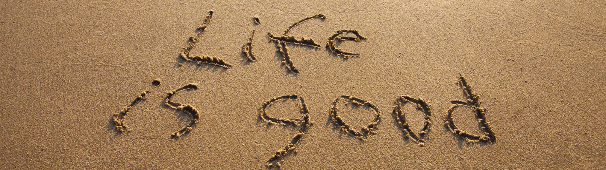 Live is good
